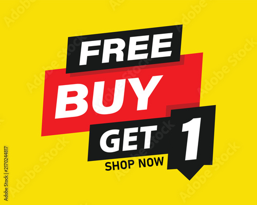 Free buy one get one shop now retail promotion sale badge vector banner with free offer