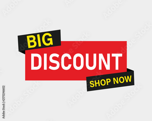 Big discount shop now promotional banner and retail sale badge design with red and black big