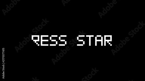 Retro Pixel Art Press Start Text Animation for 8-Bit Arcade Video Game Interface on Black Background