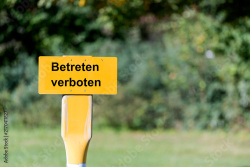 Schild - Betreten verboten