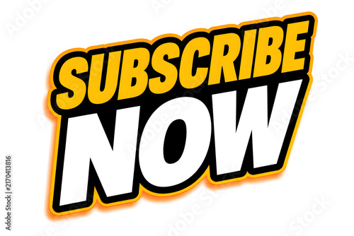Subscribe now button with bold yellow and black 3D text for digital marketing campaigns