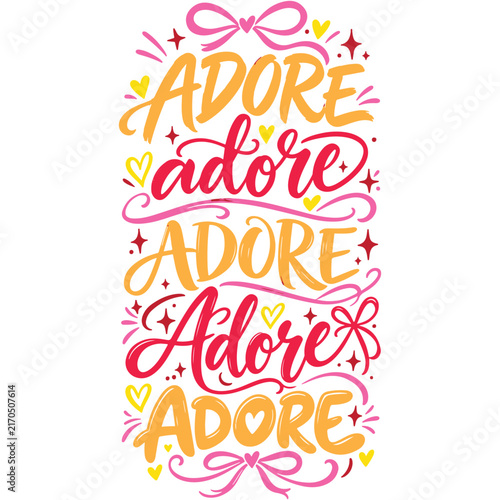 Cute Pink and Red Adore Typography Vector Illustration for Apparel.