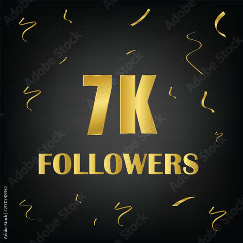 7k followers with golden confetti on black background