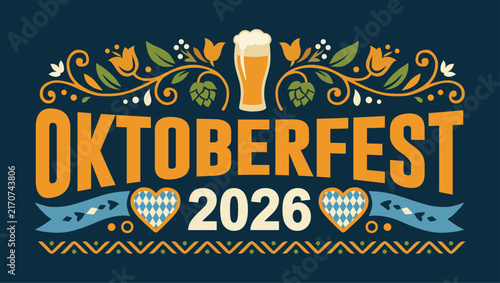 Oktoberfest 2026 horizontal banner template with bold typography, beer glass illustration, floral hops scrollwork, Bavarian pattern hearts, and dark blue background.