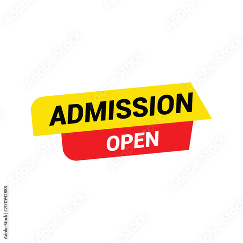 Creative admission open announcement tag or button.