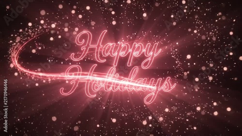 Glowing Neon Happy Holidays Text Animation with Magical Light Streaks and Particles