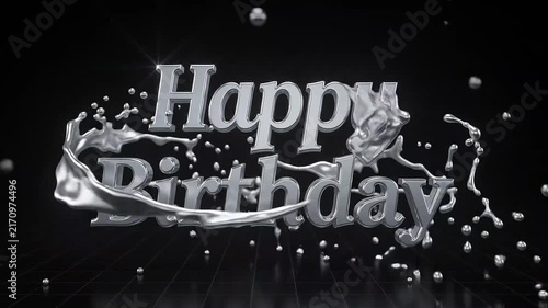 Happy Birthday Silver Liquid Metal Splash 3D Typography on Dark Studio Background
