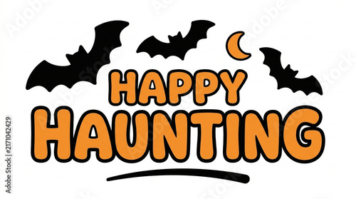 Happy haunting text with bats and crescent moon, halloween typography