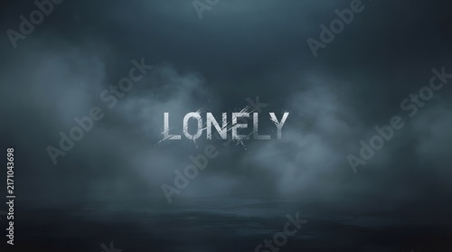 The word lonely written in cracked stone in dark fog