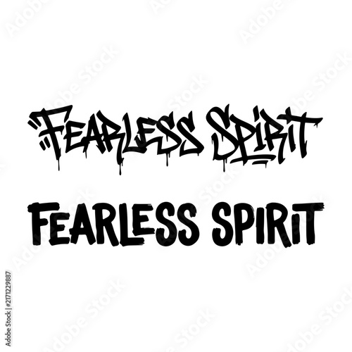 Fearless Spirit typography design. Urban graffiti style lettering for streetwear.