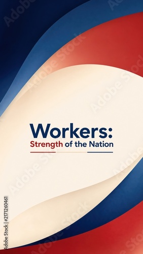 Modern abstract design with workers strength of the nation text