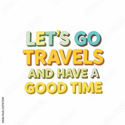 Colorful travel and adventure text design for fun trips