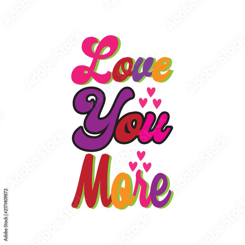 Love You More 3
