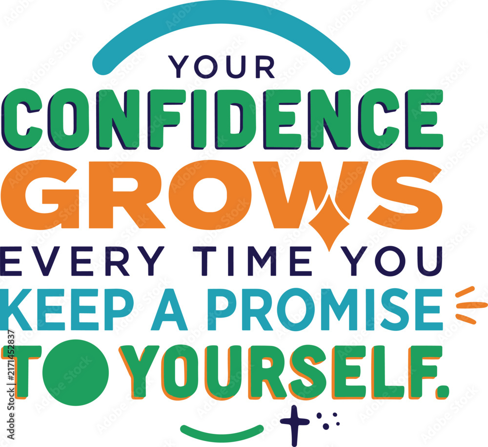 Naklejka premium Your confidence grows, motivational quote typography