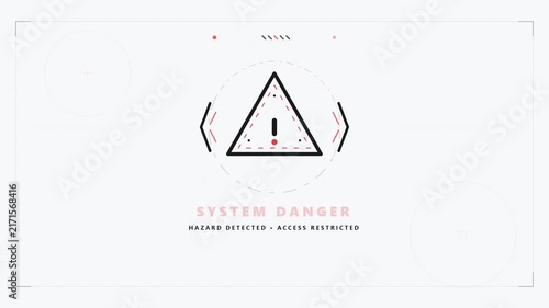 System Danger Warning HUD Interface Hazard Detected Access Restricted Graphic