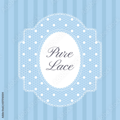 Lace frame. Pure lace decorative frame. Elegant white openwork label with delicate mesh and oval center on soft blue striped background. design for invitation, wedding card, greeting, stationery