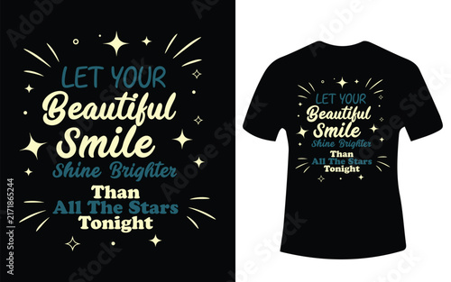 Принти на полотні Let your beautiful smile shine brighter than all the stars tonight lettering design with sparkle decorations