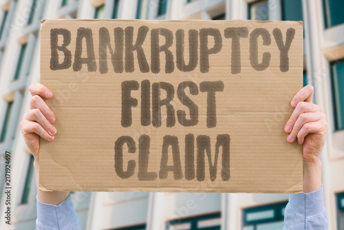 Bild auf Leinwand "Bankruptcy first claim" Wage priority ahead of other creditors