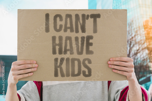 фотографія "I can't have kids" The sentence that ends a dream