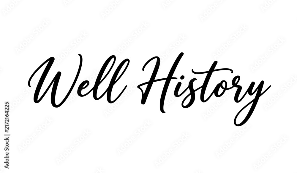 Fototapeta premium Well History bold handwritten brush lettering vector logo with modern calligraphy style
