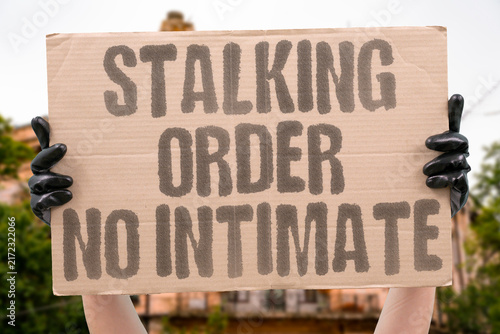 фотографія "Stalking order no intimate" Protective order for non-household members