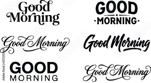 Collection of various black and white good morning typographic designs and hand lettered calligraphy greeting card phrases