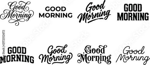 Set of eight different good morning typography designs for greeting cards posters and social media content
