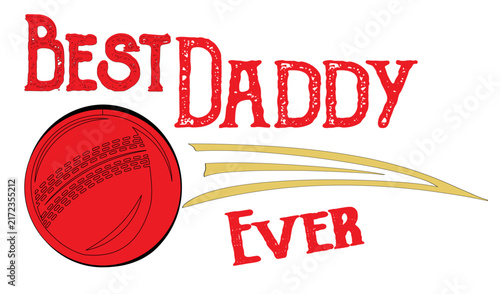 Crimson and gold cricket illustration featuring a bold golden Best Daddy Ever banner quote. A striking cricket design perfect for gift tag and keychain merchandise.