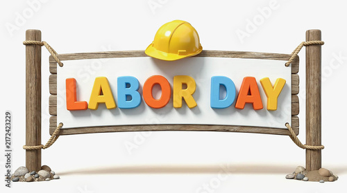 Labor Day 3D Text Sign with Yellow Safety Helmet on Wooden Frame Isolated on White Background, Colorful Banner for Workers Celebration, Construction Industry and USA National Holiday
