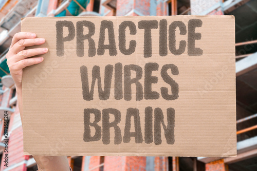 Bild auf Leinwand "Practice wires brain" Skill learning creates new pathways