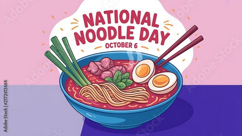 National noodle day celebration banner featuring a hot bowl of ramen soup with chopsticks and green onions