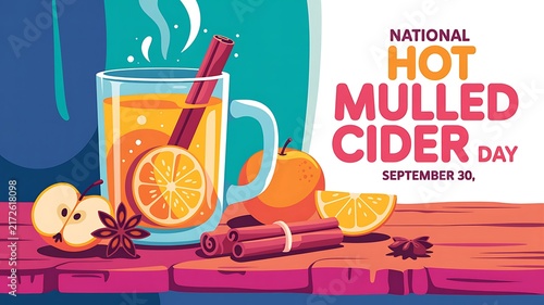 National hot mulled cider day concept with warm spiced apple cider mug oranges and cinnamon sticks