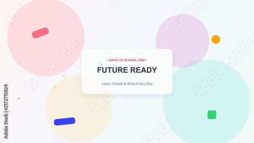 modern motion graphic animation featuring pastel geometric shapes and the text 'Future Ready - Back to School 2026'. The looping background includes soft colorful circles and playful floating elements