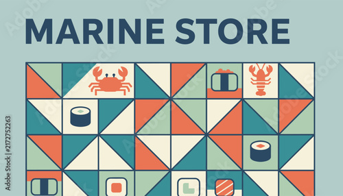 Marine store design poster featuring geometric triangles and seafood icons like sushi, crab, and lobster on a teal and cream grid.