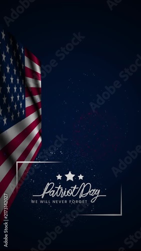 Patriot day text animation with waving American flag. 4k animated typography suitable for patriot day celebrations with dark blue backdrop. portrait orientation.
