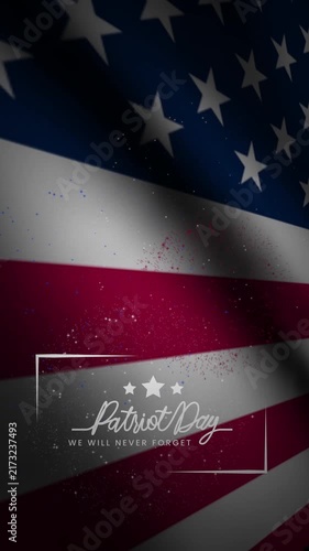 Patriot day text animation with waving American flag background. 4k animated typography Suitable for designs relating to national pride and patriotism. portrait orientation.