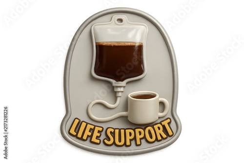Coffee IV Drip 3D Badge with Life Support Text