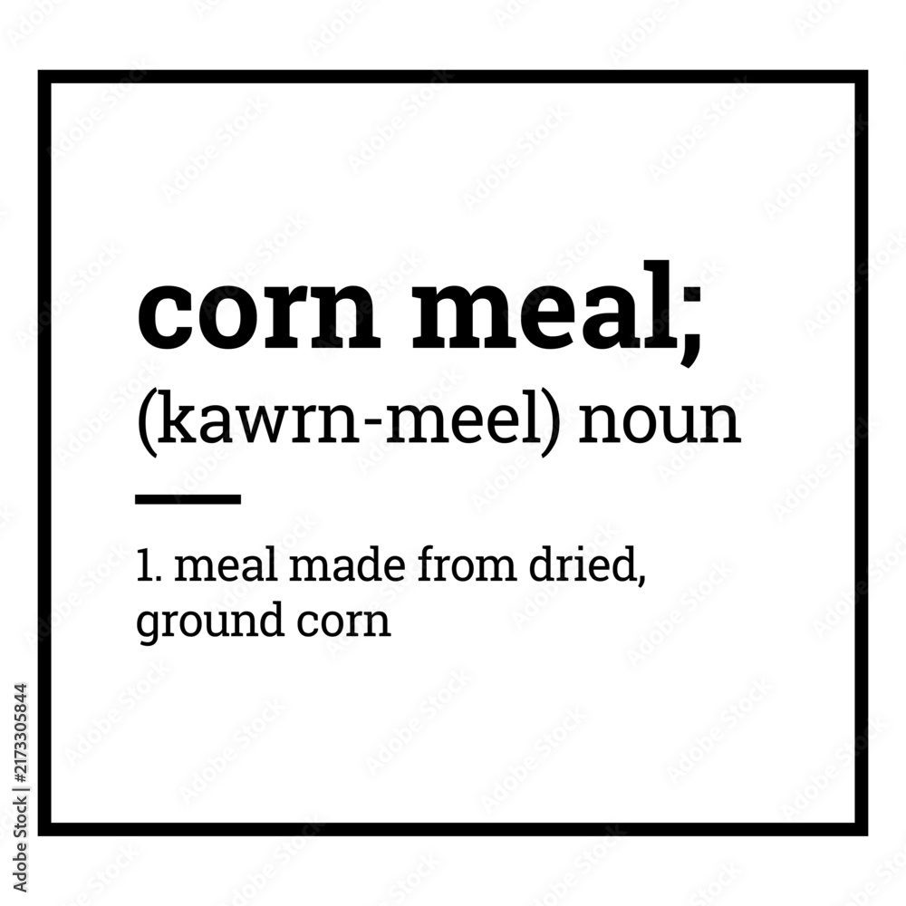 Obraz premium Label pantry corn meal definition