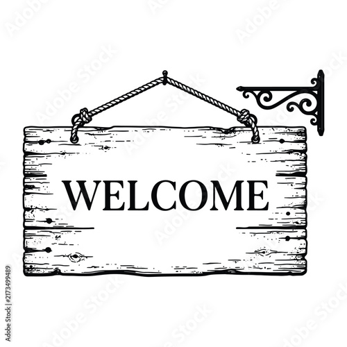 Vintage Wooden Welcome Hanging Sign Board Design - Black and White Hand Drawn Wood Board Vector Icon with Wrought Iron Wall Mount for Cafe, Shopfront, and Home Decor