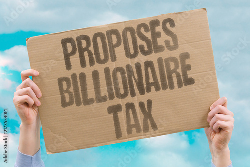 Fotografía "proposes billionaire tax" proposes billionaire tax