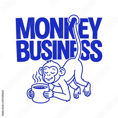 Canvas Print Cartoon monkey drinking hot coffee with monkey business text illustration