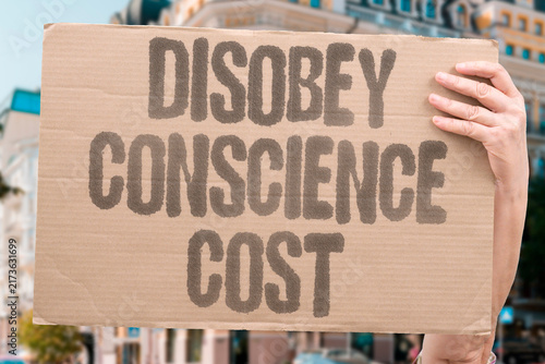 Canvastavla "Disobey conscience cost" Civil resistance carries consequences
