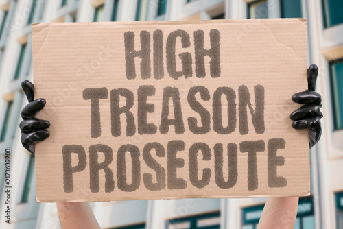 Foto "High treason prosecute" Legal consequences for betraying nation