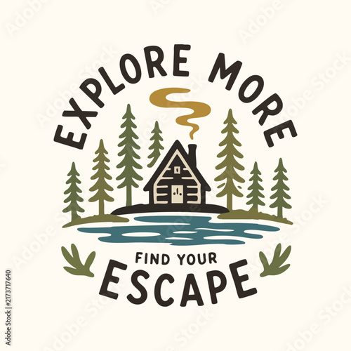 Vintage Cabin Adventure Badge with Explore More and Find Your Escape Text