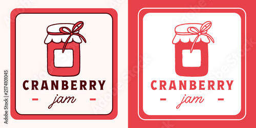 Cranberry jam label canning tag sticker logo for traditional homemade small batch mason glass packaging design. Handcrafted organic farm rustic Christmas aesthetic drawing print template illustration.