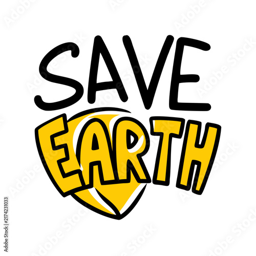 Save earth typography sticker with yellow and black lettering.