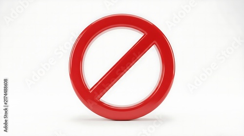 Shiny red circular prohibition sign with a diagonal line representing a do not enter or forbidden warning symbol