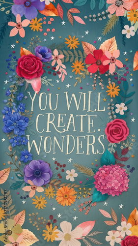 Colorful floral wreath illustration with motivational quote 