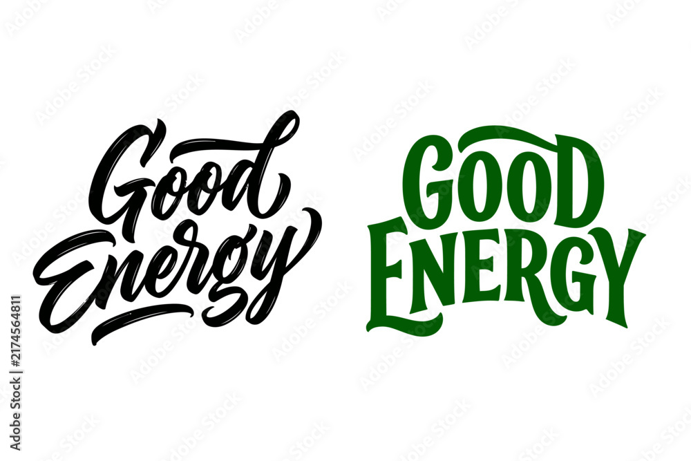 Fototapeta premium Good energy lettering designs in black and green isolated on white background
