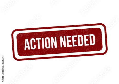 Red action needed warning label with bold text isolated on transparent background